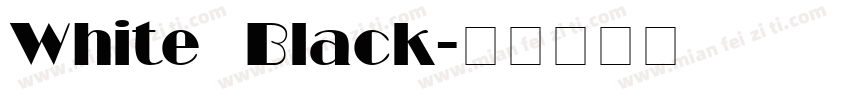 White Black字体转换